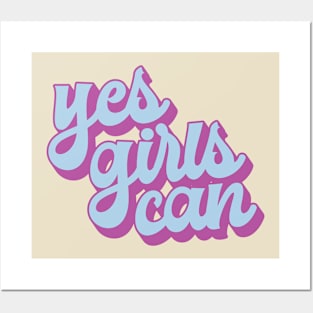 Yes Girls Can Posters and Art